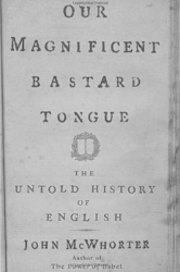 The Magnificant Bastard Tongue Book Cover